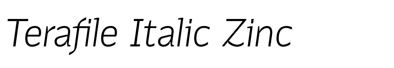 Terafile Italic Zinc
